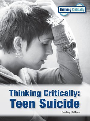cover image of Thinking Critically: Teen Suicide